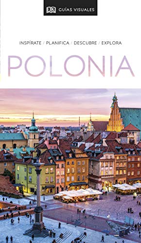 Polonia (Guías Visuales): Inspírate, planifica, descubre, explora (Guías de viaje) von DK
